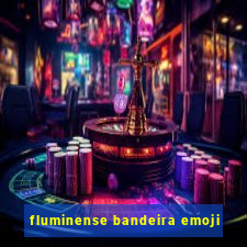 fluminense bandeira emoji